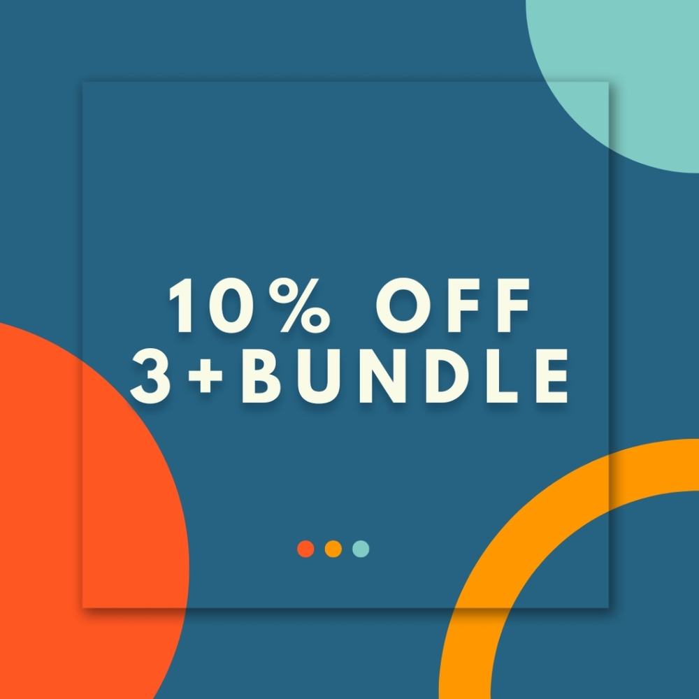 10% off 3+ BUNDLE